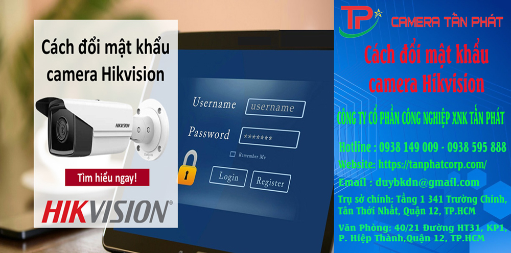 Cách đổi mật khẩu camera Hikvision