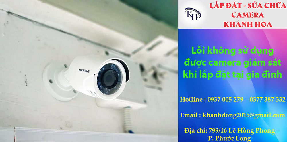 Lỗi không sử dụng được camera giám sát khi lắp đặt tại gia đình ?