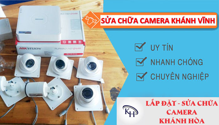 Sửa chữa camera tại Khánh Vĩnh