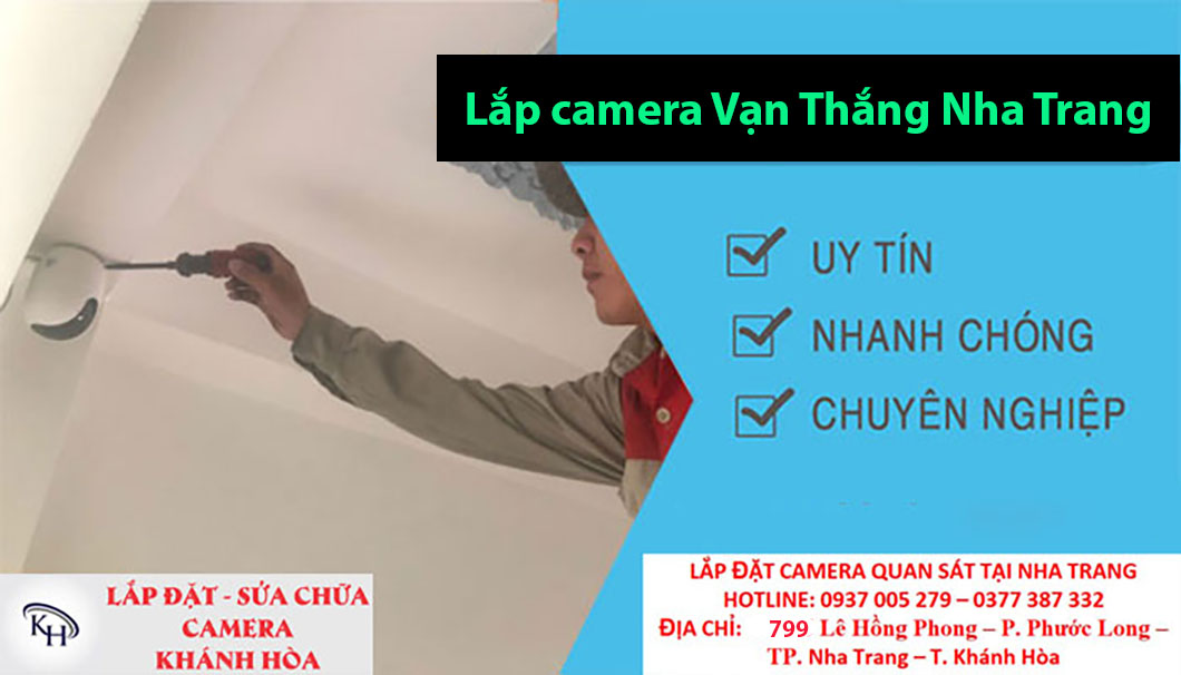 Lắp camera Vạn Thắng Nha Trang