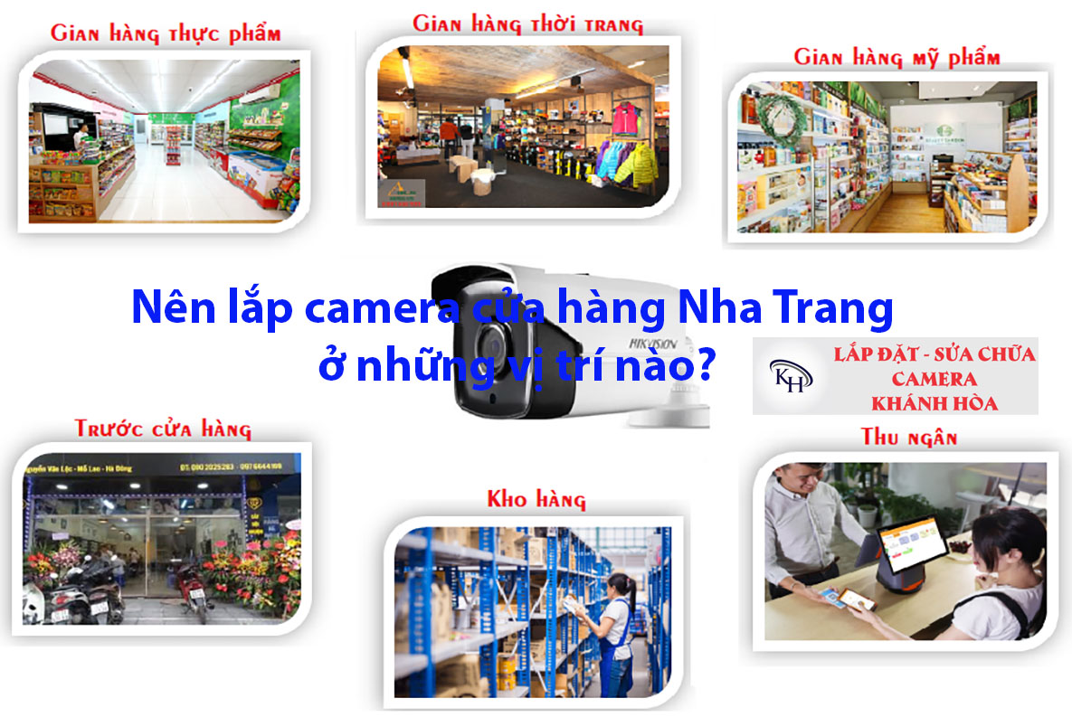 Nên lắp camera cửa hàng Nha Trang ở những vị trí nào?